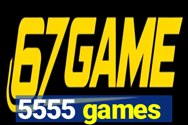 5555 games